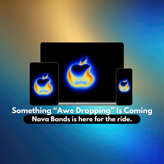 Apple September 2025 event teaser with glowing Apple logo on iPhone, iPad, and MacBook screens, featuring the text “Something ‘Awe Dropping’ Is Coming. Nava Bands is here for the ride.”